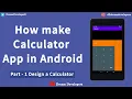 How to Create Calculator App in Android Part 1 Design Android Project