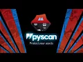 Pyscan - Out Now
