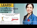 Calcium vs Ionized Calcium and corrected calcium I Everyday Nursing Knowledge