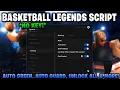 Basketball Legends Script 2026 Keyless Auto Green Auto Guard Unlock All More