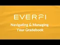 Teaching with EVERFI - Navigating Managing Your Gradebook