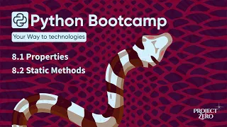 Python Bootcamp 08 - Properties Static Methods OOP Part 2