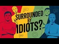 Surrounded by Idiots - Understand People Better Using these Personality Types