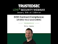 Webinar - DOD Contract Compliance DFARS 7012 and CMMC