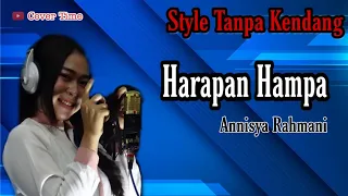 Download Harapan Hampa • Anisya Rahma • Tanpa Kedang MP3