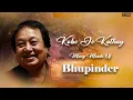 Download Lagu Kobe Je kothay | Many Moods Of Bhupinder Singh | Bengali Song