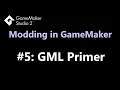 GML Coding Primer - GameMaker Modding Tutorial