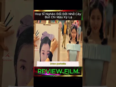 [Review Film] Hoạ Sĩ Nghèo Đổi Đời Nhờ Cây Bút Chì Màu Kỳ Lạ