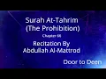 Download Lagu Surah At-Tahrim (The Prohibition) Abdullah Al-Mattrod  Quran Recitation
