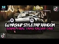 Lagu DJ MASHUP CAMPURAN STYLE PAP RANDOM DJ CAMPURAN REMIX VIRAL TIKTOK TERBARU SLOW MENGKANE