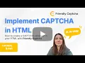 How to Implement a CAPTCHA in HTML Friendly Captcha Tutorial