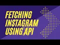 Python Script - FETCHING INSTAGRAM DATA