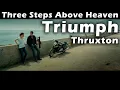 Download Lagu Three Steps Above Heaven - Mario Casas on Triumph Thruxton Motorcycle. [HD] Motorcycle Full Scene