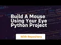 build a mouse using your eye python project