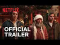 Lagu The Night My Dad Saved Christmas 2 | Official Trailer | Netflix