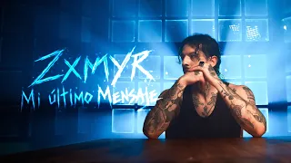 Zxmyr - Mi Último Mensaje
