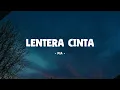 Download Lagu Pia - Lentera Cinta - Lirik Musik Senja