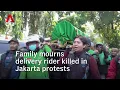 Download Lagu Family mourns delivery rider killed in Jakarta protests