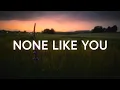 Download Lagu None Like You - Legacy Worship (Lyrics)