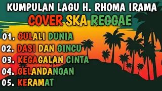 kumpulan lagu rhoma irama versi reggae ska terbaru terbaru 2025 cocok untuk bersantai sambil ngopi