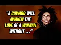 50 Famous Bob Marley Quotes About Love Life Weed Happiness