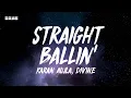 Karan Aujla DIVINE - Straight Ballin Meaning