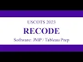 USCOTS 2023 RECODE Action in JMP Tableau Prep