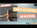 LIMIT Clause in MySQL MySQL LIMIT Clause is easy MySQL LIMIT CLAUSE in HINDI