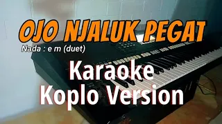 Download Ojo njaluk pegat - Karaoke [ Lirik ] | Koplo version MP3