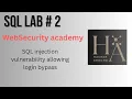 PortSwigger SQLi Lab SQL injection vulnerability allowing login bypass