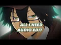 Download Lagu all i need (tiktok version/overlapped) || lloyd [edit audio]