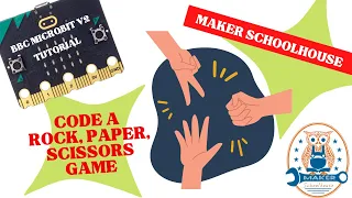 Microbit Project Code a Rock Paper Scissors Game