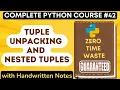 Python Tuple Unpacking and Nested Tuples with Notes Python Tutorial -