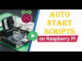 Raspberry Pi Automatically Launch any Program on Startup