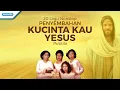 Download Lagu Kucinta Kau Yesus - Priskila (Video)