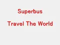 Superbus - Travel the World