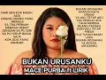 Bukan Urusanku Lirik - Macepurba ( OFFICIAL MUSIC LIRIK )
