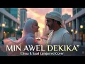 Min Awel Dekika – Elissa & Saad Lamjarred (Beautiful Duet Cover) | Mustafa Musik