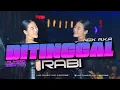 Download Lagu FUNKOT - DI TINGGAL RABI [ NDX - AKA ] NEW 2025 BY DJ ALMIRA BERTO