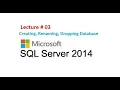 3 How to Create Rename Drop Database in SQL Server 2014 Step by Step