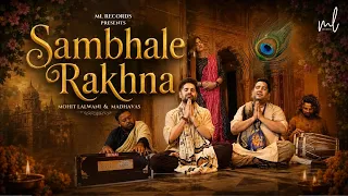 Sambhale Rakhna | MOhit Lalwani | Madhavas Rock Band | Radha Ashtami Special | Karan K | Navdeep P S