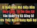 Download Lagu Bị Đuổi Khỏi Nhà Giữa Đêm Mưa Lạnh, Tôi Ôm Con Gái Vào Quán Trọ Và Sững Sờ Khi Thấy Người Đang Đợi