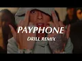 Download Lagu Payphone - Maroon 5 (Official DRILL Remix)🤍