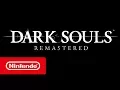Video di Dark Souls: Remastered - Trailer di annuncio (Nintendo Switch)