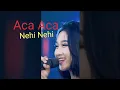 ACA ACA NEHI NEHI - DUO AGENG. INDRI DAN SEFTI (Ageng Music) MODE HP.