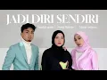 Download Lagu NAUFAL AZRIN , NUHA BAHRIN , NISSA SABYAN - JADI DIRI SENDIRI ( OFFICIAL MUSIC VIDEO WESING )