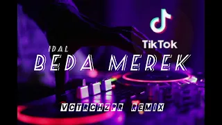 beda merek idal vctrchzpr remix distan new 
