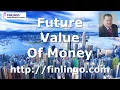 Future Value Of Money How to Calculate Future Value FV of Money