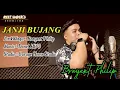 Download Lagu JANJI BUJANG - BRAYENT PHILIP|| Official music video (lagu dusun terbaru 2025)