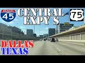 I-45 US 75 South - The Central Expressway